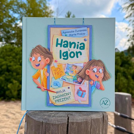 Hania i Igor. Misja zaginiony prezent